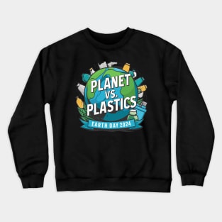 Earth Day 2024 Planet VS Plastics Men Women Kids Cute Crewneck Sweatshirt